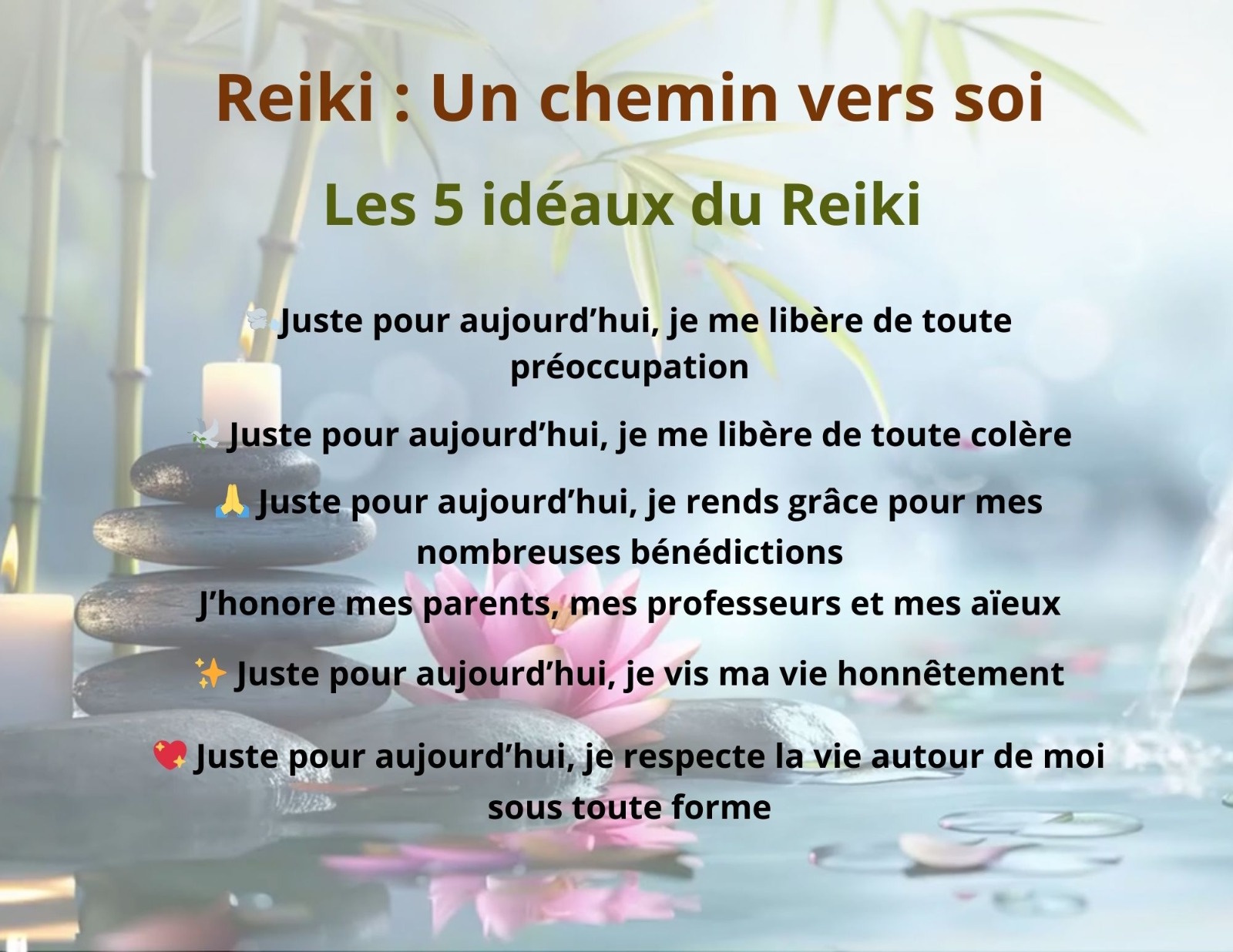 Les 5 idéaux du Reiki écrits en entier pour la pratique quotidienne